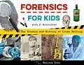 E-Book (pdf) Forensics for Kids von Melissa Ross