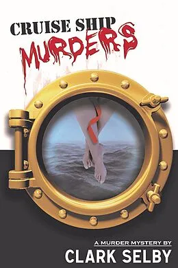 E-Book (epub) Cruise Ship Murders von Clark Selby