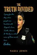 E-Book (epub) Truth Divided von Nakia Jones