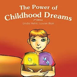 E-Book (epub) Power Of Childhood Dreams von Linda Hehir