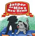 E-Book (epub) Jasper And Milo's New Home von Lynn Emslie