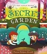 Pappband, unzerreissbar Lit for Little Hands: The Secret Garden von Brooke Jorden