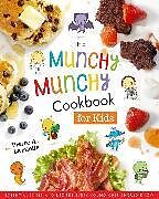 Fester Einband The Munchy Munchy Cookbook for Kids von Pierre Lamielle