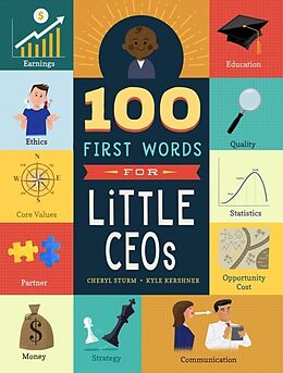 Couverture cartonnée 100 First Words for Little CEOs de Cheryl Sturm