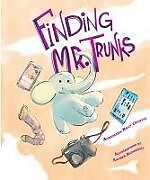 Fester Einband Finding Mr. Trunks von Annemarie Riley Guertin
