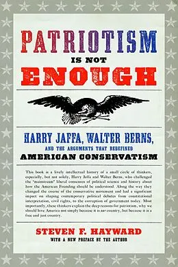 E-Book (epub) Patriotism Is Not Enough von Steven F. Hayward