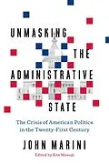 E-Book (epub) Unmasking the Administrative State von John Marini