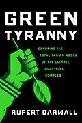 E-Book (epub) Green Tyranny von Rupert Darwall