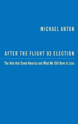 E-Book (epub) After the Flight 93 Election von Michael Anton