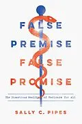 E-Book (epub) False Premise, False Promise von Sally C. Pipes
