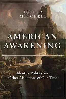E-Book (epub) American Awakening von Joshua Mitchell