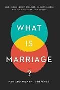 Couverture cartonnée What Is Marriage? de Girgis Sherif, Anderson Ryan T., George Robert P.