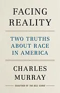 E-Book (epub) Facing Reality von Charles Murray