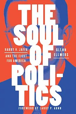 E-Book (epub) The Soul of Politics von Glenn Ellmers