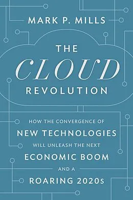 E-Book (epub) The Cloud Revolution von Mark P. Mills