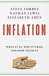 Livre Relié Inflation de Steve Forbes, Nathan Lewis, Elizabeth Ames