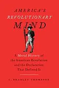 E-Book (epub) America's Revolutionary Mind von C. Bradley Thompson