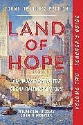 Kartonierter Einband A Teacher's Guide to Land of Hope von Wilfred M. McClay, John D. McBride