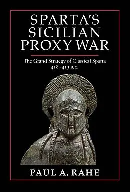 E-Book (epub) Sparta's Sicilian Proxy War von Paul A. Rahe
