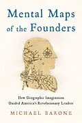 ePUB Mental Maps of the Founders von Michael Barone
