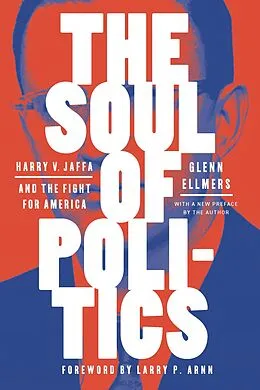 E-Book (epub) The Soul of Politics von Glenn Ellmers