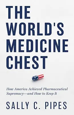 E-Book (epub) The World's Medicine Chest von Sally C. Pipes