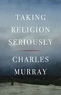 E-Book (epub) Taking Religion Seriously von Charles Murray