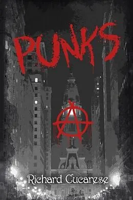 E-Book (epub) PUNKS von Richard Cucarese