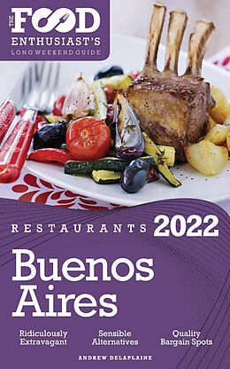 eBook (epub) 2022 Buenos Aires Restaurants de Andrew Delaplaine