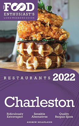 eBook (epub) 2022 Charleston Restaurants de Andrew Delaplaine