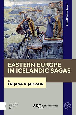 eBook (pdf) Eastern Europe in Icelandic Sagas de Tatjana N. Jackson