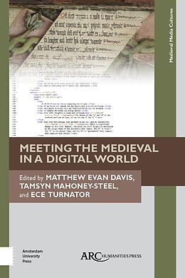 E-Book (pdf) Meeting the Medieval in a Digital World von 