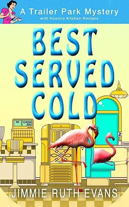 E-Book (epub) Best Served Cold von Jimmie Ruth Evans