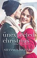 E-Book (epub) Unexpected Christmas von Shannon Richard