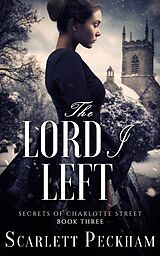 eBook (epub) Lord I Left de Scarlett Peckham