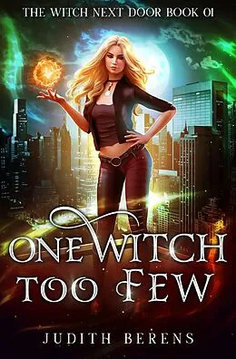 E-Book (epub) One Witch too Few von Michael Anderle, Martha Carr