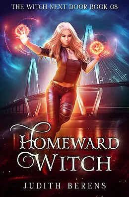 E-Book (epub) Homeward Witch von Michael Anderle, Martha Carr, Judith Berens
