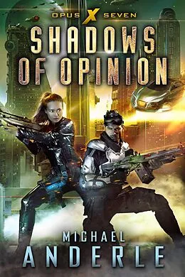 E-Book (epub) Shadows of Opinion von Michael Anderle