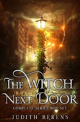 E-Book (epub) The Witch Next Door Complete Boxed Set von Michael Anderle, Martha Carr