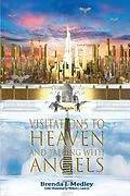 E-Book (epub) Visitations to Heaven and Talking with Angels von Brenda J. Medley