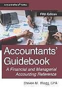 Kartonierter Einband Accountants' Guidebook: Fifth Edition von Steven M. Bragg
