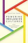 Couverture cartonnée Powering Inclusive Cultures de Christine Jones