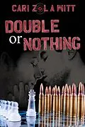 E-Book (epub) Double or Nothing (Double Trouble, #1) von Cari Z., L. A. Witt