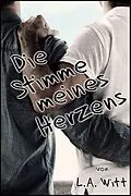 E-Book (epub) Die Stimme meines Herzens von L. A. Witt