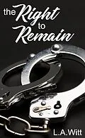 E-Book (epub) The Right to Remain von L. A. Witt