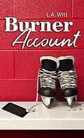 E-Book (epub) Burner Account von L. A. Witt