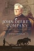 Livre Relié John Deere's Company - Volume 1 de Wayne G Broehl