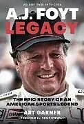 Fester Einband A.J. Foyt Legacy - Volume II von Art Garner