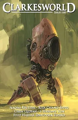 E-Book (epub) Clarkesworld Magazine Issue 160 von Neil Clarke, Naomi Kritzer, Filip Hajdar Drnovsek Zorko