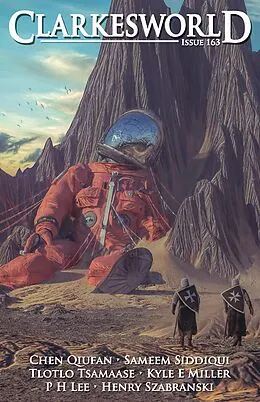 E-Book (epub) Clarkesworld Magazine Issue 163 von Neil Clarke, P H Lee, Sameem Siddiqui